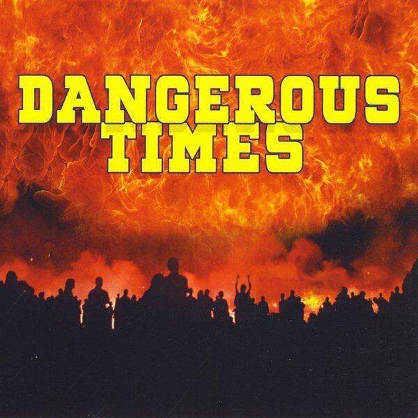 Cover art for Dangerous Times